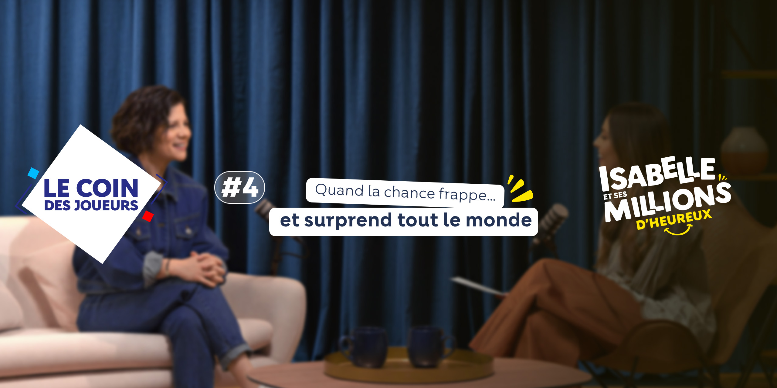 Gagnants FDJ : « Isabelle et ses millions d’heureux », ép.4 | FDJ®