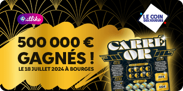 500 000 € remportés au jeu de grattage Carré Or 