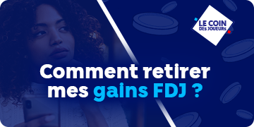 Comment retirer mes gains FDJ ?