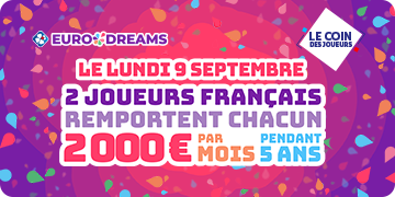 Deux gagnants au tirage EuroDreams du 9 septembre 2024