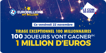 Tirage exceptionnel 100 Millionnaires le 22 novembre