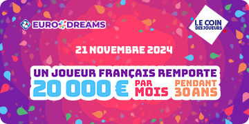 Nouveau gagnant EuroDreams en France le 21 novembre