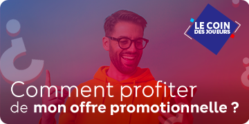 Comment profiter de mon offre promotionnelle FDJ ?