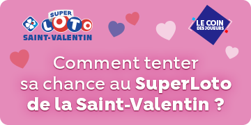 mag/questions/article-comment-participer-superloto-saint-valentin-140225 | Image Icone