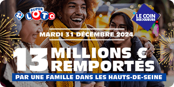 Super LOTO® : une famille gagne 13M€ le 31 décembre !