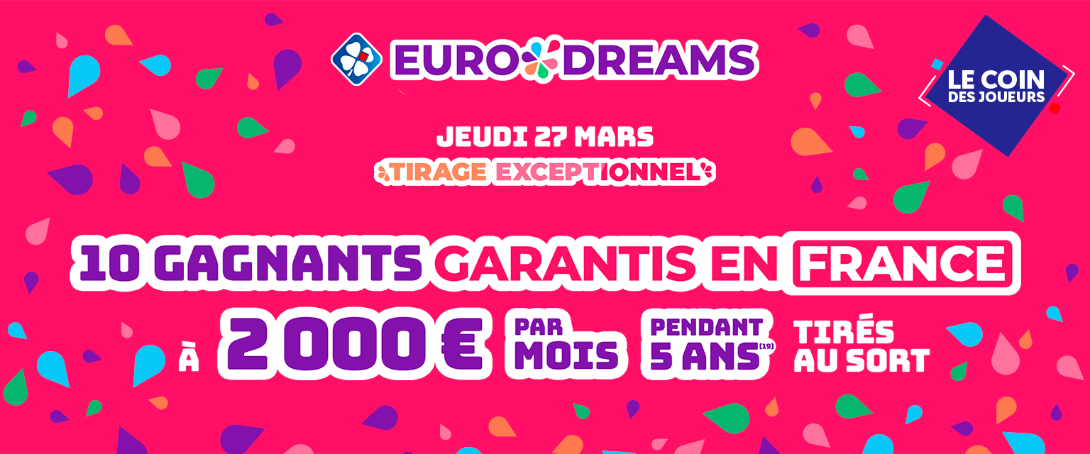 EuroDreams : tirage exceptionnel le 27 mars !