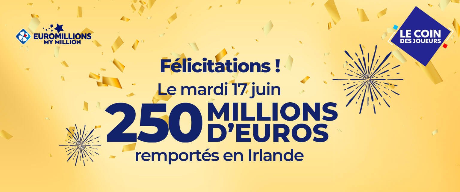 Jackpot EuroMillions de 250M€ remporté en Irlande