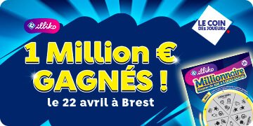 Illiko® Millionnaire gagnant : elle remporte 1 M€ le 22 avril !