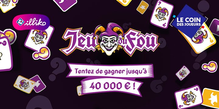 Nouveau jeu à gratter : découvrez Illiko® Jeu du Fou 