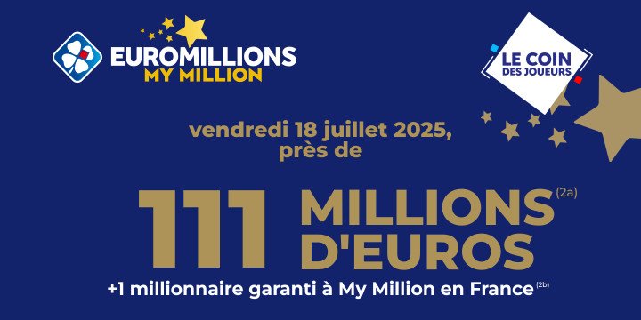 Jackpot EuroMillions : 111M€ à gagner le 18 juillet    