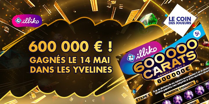 600 000 Carats : le Jackpot remporté dans les Yvelines