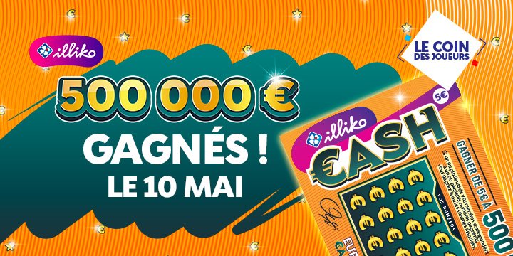 mag/gagnants/article-gagnant-cash-500k-100525 | Vignette Edito | Image Icone