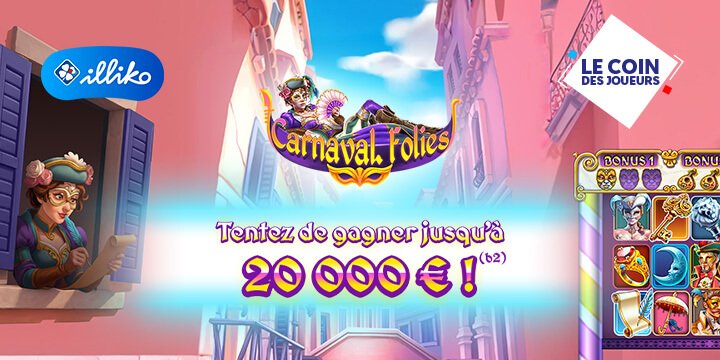 mag/actus/article-illiko-carnaval-folies | Vignette Edito | Image Icone