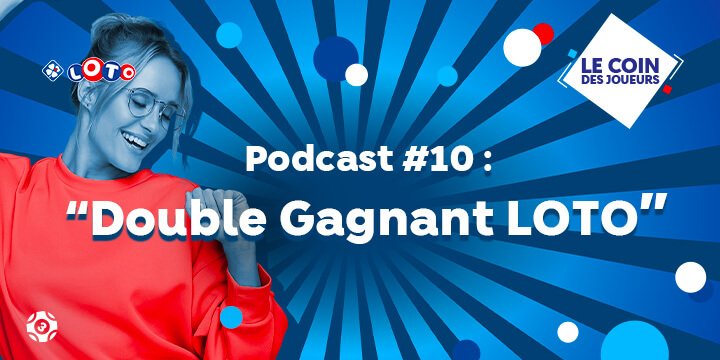« Et un jour… GAGNER » : découvrez l’épisode 10 du podcast
