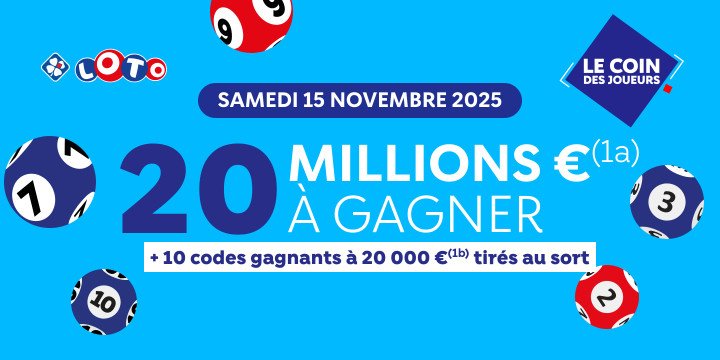 Jackpot LOTO® : 20 M€ à gagner samedi 15 novembre