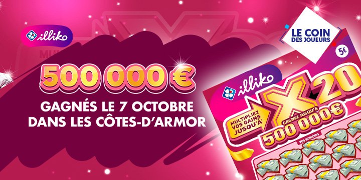 mag/gagnants/article-gagnant-x20-500-000-euros-cotes-darmor-071025 | Vignette Edito | Image Icone mag/gagnants/article-gagnant-x20-500-000-euros-cotes-darmor-071025 | Vignette Edito | Image Icone