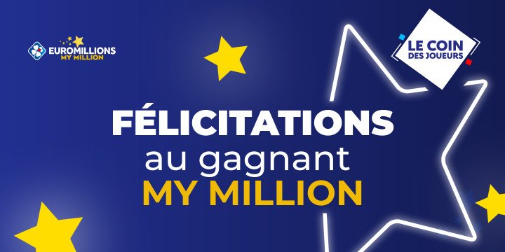 Euromillions : Félicitations au gagnant My Million