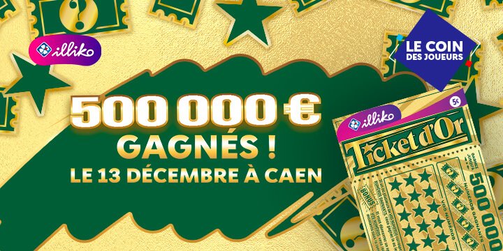 Ticket d’Or gagnant : un Caennais remporte 500 000 €
