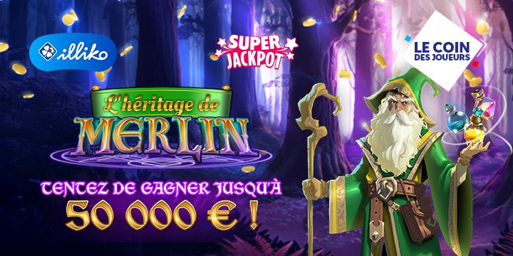 Nouveau : Illiko® l'héritage de Merlin, 50 000 € à gagner