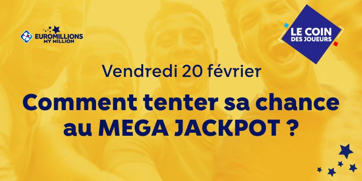 Euromillions. Vendredi 20 février : Comment tentez sa chance au méga jackpot Euromillions. Vendredi 20 février : Comment tentez sa chance au méga jackpot