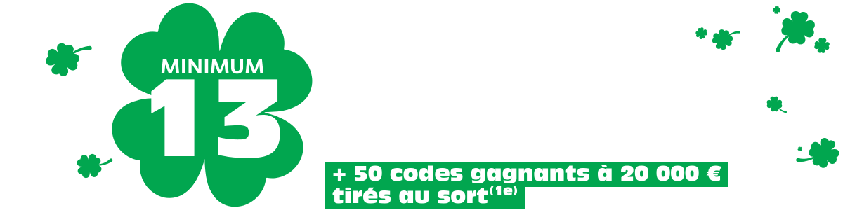 Vendredi 13 Mars : Jackpot Minimum de 13 Millions d'euros à gagner