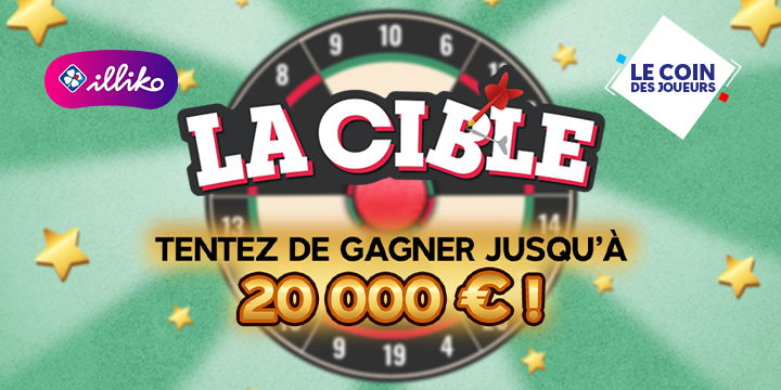 Nouveau : Illiko® La Cible, tentez de remporter 20 000 €
