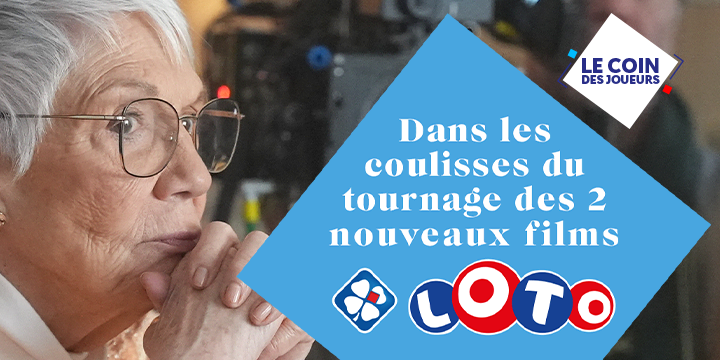 Découvrez les coulisses des pubs LOTO®