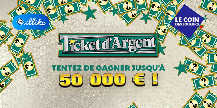 Nouveau jeu Illiko® Ticket d’Argent : 50 000 € à gagner 