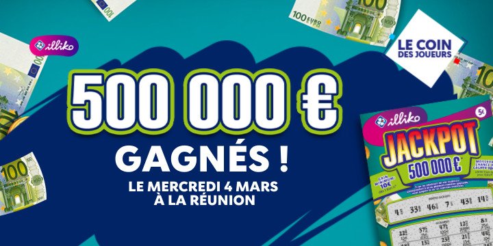 Illiko Jackpot : 500000 euros gagnés le MERCREDI 4 mARSIlliko Jackpot : 500000 euros gagnés le MERCREDI 4 mars à la Réunion ! 0 LA r2UNION § Illiko Jackpot : 500000 euros gagnés le MERCREDI 4 mars à la Réunion !