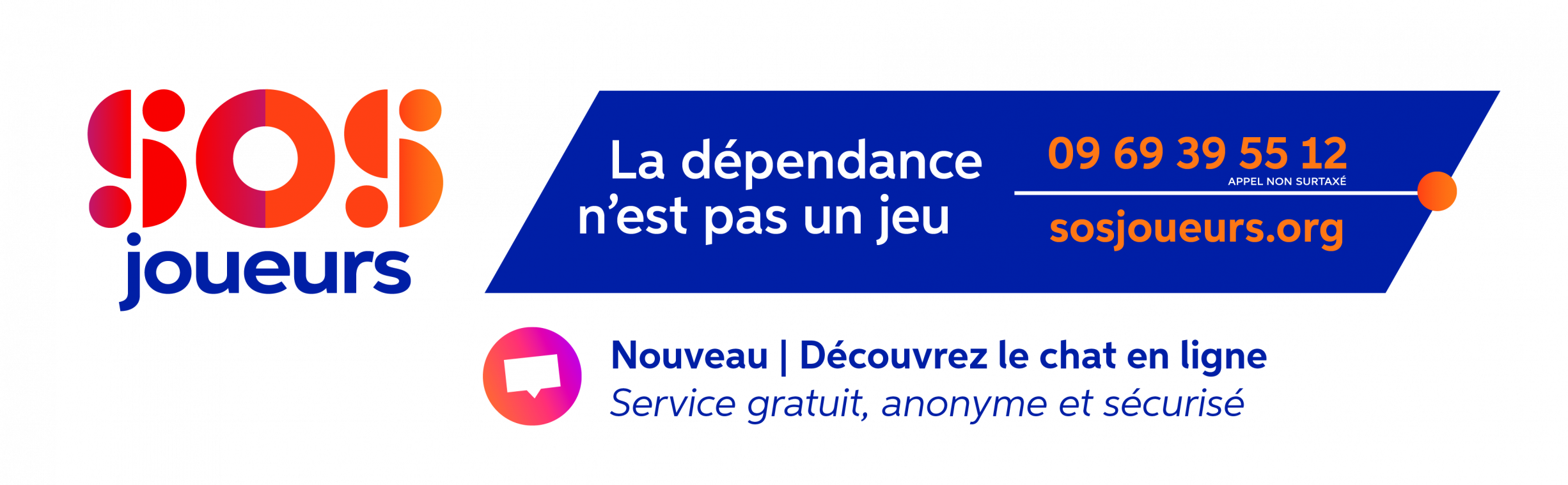 SOS joueurs. Addiction, aide, accompagnement. La dépendance n’est pas un jeu. 09 69 39 55 12, appel non surtaxé. sosjoueurs.org SOS joueurs. Addiction, aide, accompagnement. La dépendance n’est pas un jeu. 09 69 39 55 12, appel non surtaxé. sosjoueurs.org
