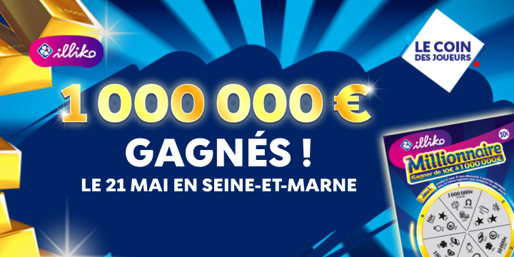 Un gagnant Millionnaire remporte 1 M€ le 21 mai Un gagnant Millionnaire remporte 1 M€ le 21 mai