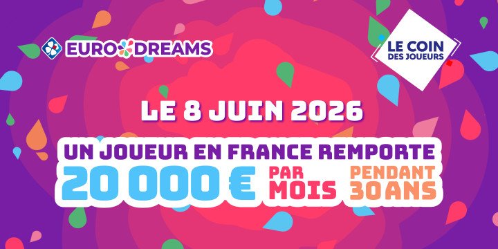 EuroDreams : elle gagne la rente maximale le 8 juin EuroDreams : elle gagne la rente maximale le 8 juin